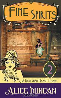 Fine Spirits (A Daisy Gumm Majesty Mystery, Book 2)