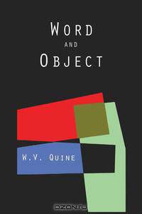 Word and Object (Studies in Communication)