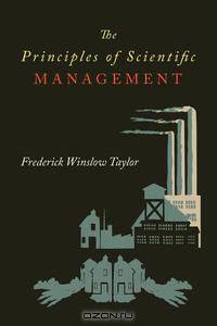 The Principles of Scientific Management
