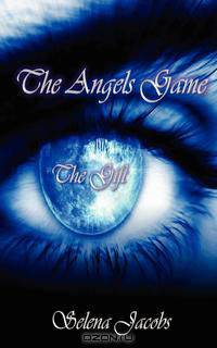 The Angels Game - Book 1 - The Gift