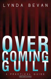 Overcoming Guilt