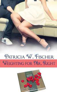 Weighting for Mr. Right