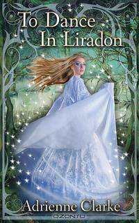 To Dance in Liradon