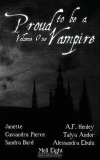 Proud to Be a Vampire Volume One