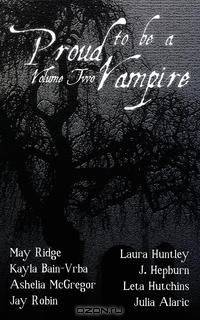 Proud to Be a Vampire Volume Two