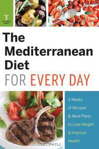 The Mediterranean Diet for Every Day