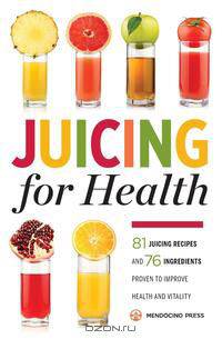Juicing for Health