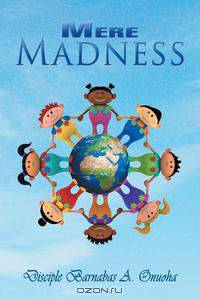 Mere Madness