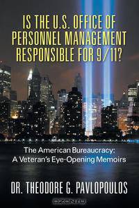Is the U.S. Office of Personnel Management Responsible for 9/11? The American Bureaucracy