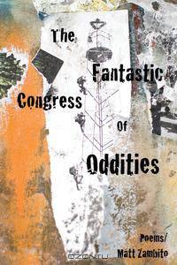The Fantastic Congress of Oddities