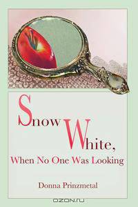 Snow White, When No One Was Looking