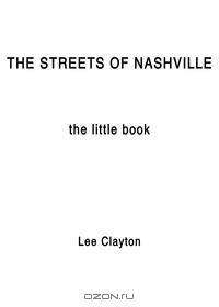 The Streets of Nashville - The Little Book