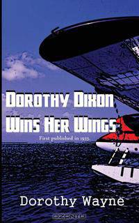 Dorothy Dixon Wins Her Wings