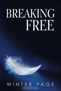 Breaking Free