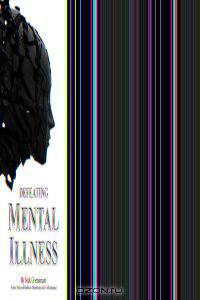 Defeating Mental Illness