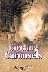 Circling Carousels