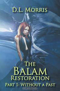 The Balam Restoration- Part 1