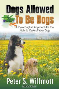 Dogs Allowed To Be Dogs