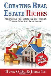 Creating Real Estate Riches