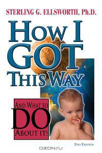 How I Got This Way