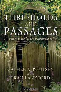 Thresholds and Passages
