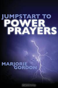 Jumpstart to Power Prayers