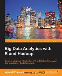 Big Data Analytics with R and Hadoop