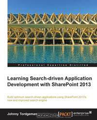 Developing Search-Driven Applications with Sharepoint 2013