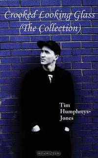 Crooked Looking Glass (The Collection)