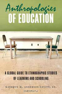 Anthropologies of Education