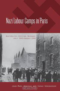 Nazi Labour Camps in Paris