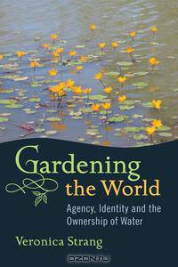 Gardening the World