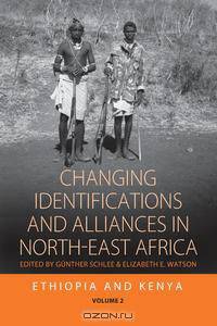 Changing Identifications and Alliances in North-East Africa