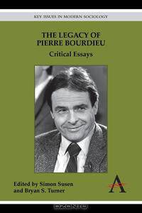 The Legacy of Pierre Bourdieu