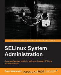 SELinux Policy Administration