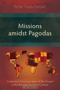 Missions amidst Pagodas