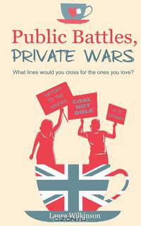 Public Battles, Private Wars