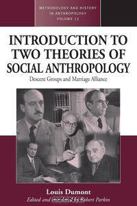 An Introduction to Two Theories of Social Anthropology