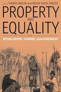 Property and Equality, Volume I