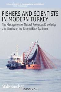Fishers and Scientists in Modern Turkey