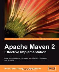 Apache Maven 2 Effective Implementation