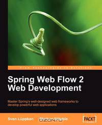 Spring Web Flow 2 Web Development