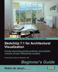 Sketchup 7.1 for Architectural Visualization