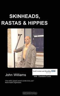 Skinheads Rastas and Hippies