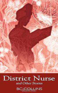 District Nurse and Other Stories