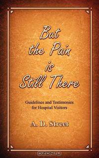 But the Pain is Still There