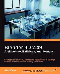 Blender 3D 2.49 Architecture, Buildings, and Scenery