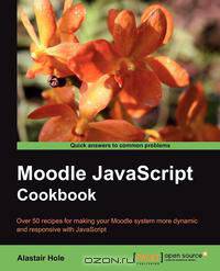 Moodle JavaScript Cookbook