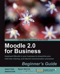 Moodle 2.0 for Business Beginner