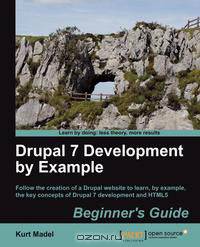 Drupal 7 Development by Example Beginner